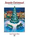 Sounds Christmas! Piano Stylings of Favorite Melodies