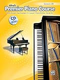 Premier Piano Course Lesson Book, Bk 1B: Book & CD (Premier Piano Course, Bk 1B)
