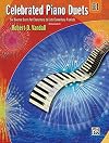 Celebrated Piano Duets: Six Diverse Duets for Elementary to Late Elementary Pianists, Book 1