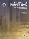 Scoring for Percussion: and the Instruments of the Percussion Family, Book & CD-ROM