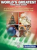 Worlds Greatest Christmas Songs For Easy Piano And Voice With Optional Chord Symbols For Guitar 65 Of The Worlds Most Popular And Best Loved Traditional And Contemporary Christmas Songs