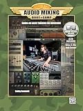 Audio Mixing Boot Camp Handson Basic Training For Musicians