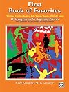 First Book of Favorites: 40 Arrangements for Beginning Pianists