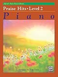 Alfreds Basic Piano Course Praise Hits Level 2