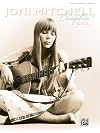Joni Mitchell Complete So Far: Guitar Sheet Music Songbook Collection (Guitar)