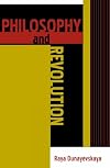 Philosophy and Revolution: From Hegel to Sartre, and from Marx to Mao