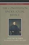 The Constitution Under Social Justice (Studies in Ethics and Economics)