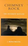 Chimney Rock: The Ultimate Outlier