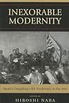 Inexorable Modernity: Japan's Grappling with Modernity in the Arts