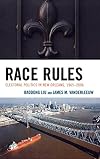 Race rules electoral politics in New Orleans, 1965-2006