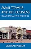 Small Towns and Big Business: Challenging Wal-Mart Superstores