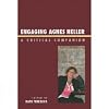 Engaging Agnes Heller : a critical companion
