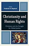 Christianity and human rights : Christians and the struggle for global justice