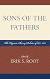 Sons of the Fathers: The Virginia Slavery Debates of 1831-1832