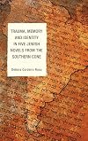 Trauma, memory and identity in five Jewish novels from the Southern Cone