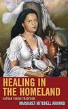 Healing in the Homeland: Haitian Vodou Tradition