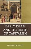 Early Islam and the Birth of Capitalism