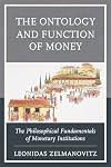 The Ontology and Function of Money: The Philosophical Fundamentals of Monetary Institutions