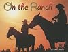 On the Ranch (Shutterbug Books: Social Studies)