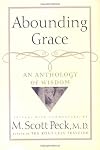 Abounding Grace: An Anthology Of Wisdom