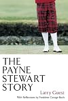 The Payne Stewart Story