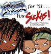 Fresh For '01... You Suckas: A Boondocks Collection