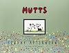 Sunday Afternoons: A Mutts Treasury