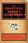 The Practical Joker's Handbook