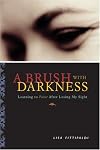 Brush with Darkness: Learning to Paint After Losing My Sight