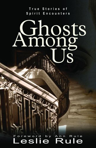 Ghosts Among Us: True Stories of Spirit Encounters book cover