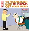 The Fluorescent Light Glistens Off Your Head
