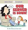 Our Server Is Down