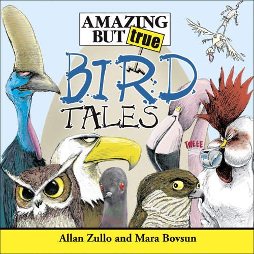 Amazing but True Bird Tales book cover