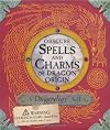 Obscure Spells and Charms of Dragon Origin