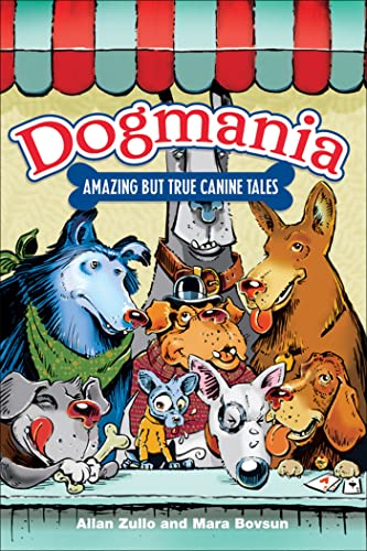 Dogmania: Amazing but True Canine Tales book cover