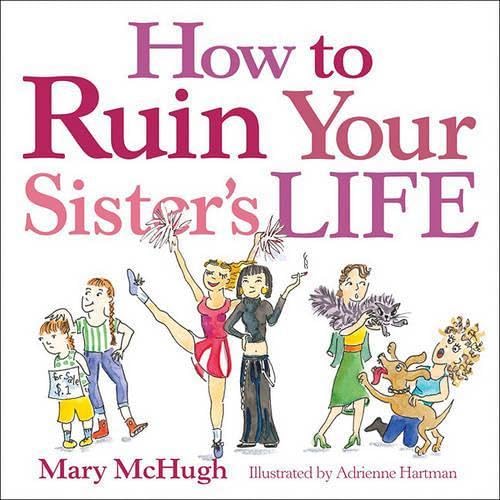 How to Ruin Your Sister's Life book cover
