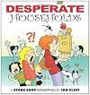 Desperate Households: A Stone Soup Collection