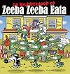 Da Brudderhood of Zeeba Zeeba Eata
