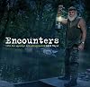 Encounters: With the Strange and Unexplained