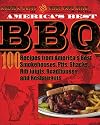 America's Best BBQ: Recipes from America's Best Smokehouses, Pits, Shacks, Rib Joints, Roadhouses, and Restaurants
