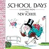 School Days: Cartoons from the New Yorker