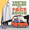 You're Making That Face Again: Zits Sketchbook #13