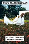 Ghosts of a Broken Heart
