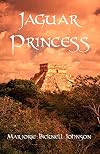 Jaguar Princess: The Last Maya Shaman