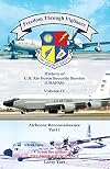 Freedom Through Vigilance, Vol. 4: Airborne Reconnaissance, Part I
