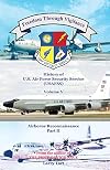 Freedom Through Vigilance, Vol. 5: Airborne Reconnaissance, Part II