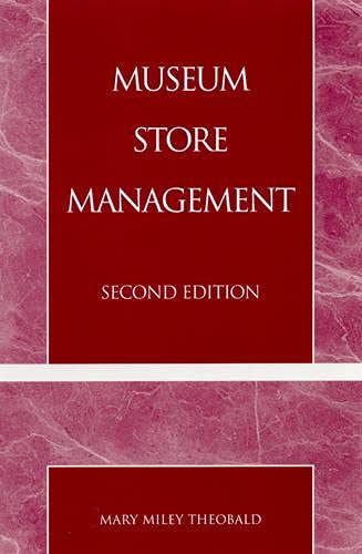 Museum Store Management (By: Mary Miley Theobald) cover
