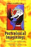 Postcolonial Imaginings: Fictions of a New World Order