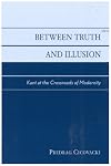 Between Truth and Illusion: Kant at the Crossroads of Modernity