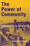The power of community : mobilizing for family and schooling